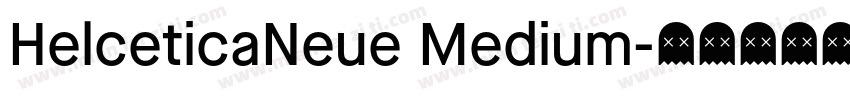 HelceticaNeue Medium字体转换